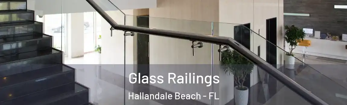  Glass Railings Hallandale Beach - FL